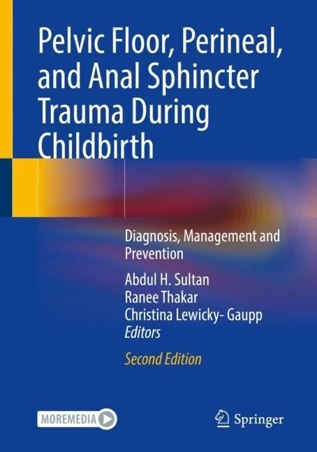 Pelvic Floor, Perineal, and Anal Sphincter Trauma During Childbirth, m. 1 Buch, m. 1 E-Book (WW)