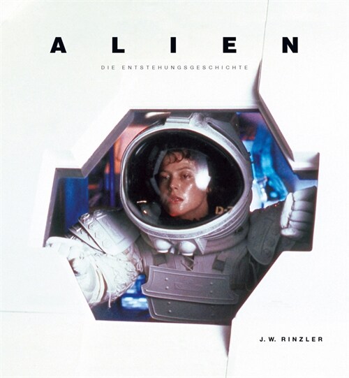 Alien - Die Entstehungsgeschichte (Hardcover)