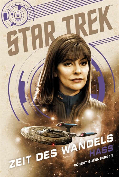 Star Trek - Zeit des Wandels 6: Hass (Paperback)