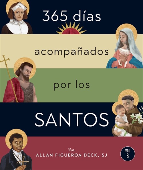 365 D?s Accompa?dos Por Los Santos: Vol. III (Paperback)