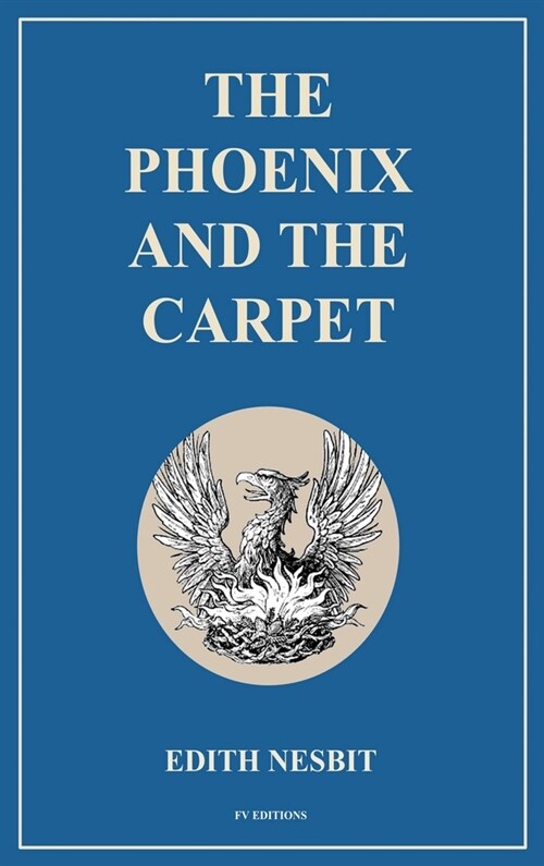The Phoenix and the Carpet: Easy to Read Layout (Hardcover)