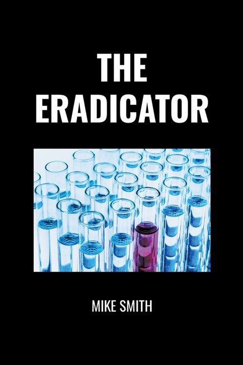 The Eradicator (Paperback)