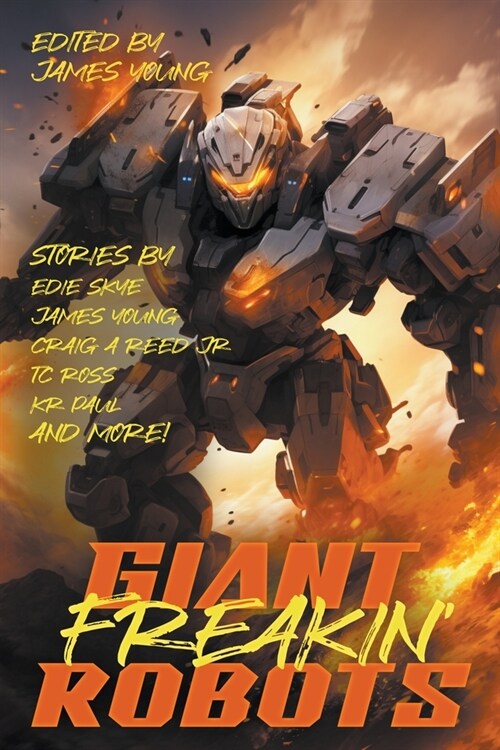 Giant! Freakin! Robots! (Paperback)