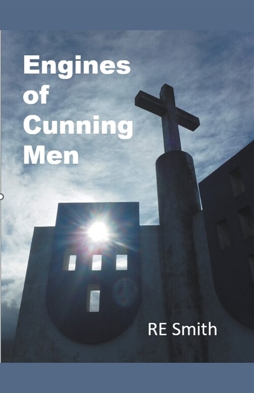 Engines of Cunning Men (Paperback)