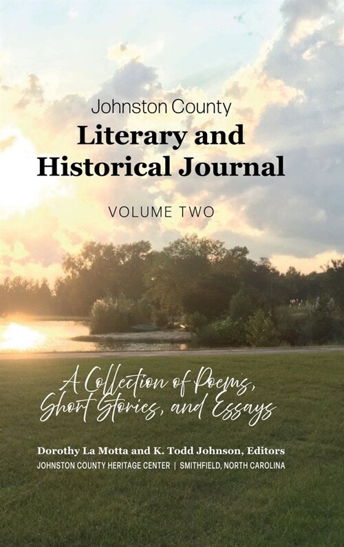 Johnston County Literary and Historical Journal, Volume 2 (Hardcover)