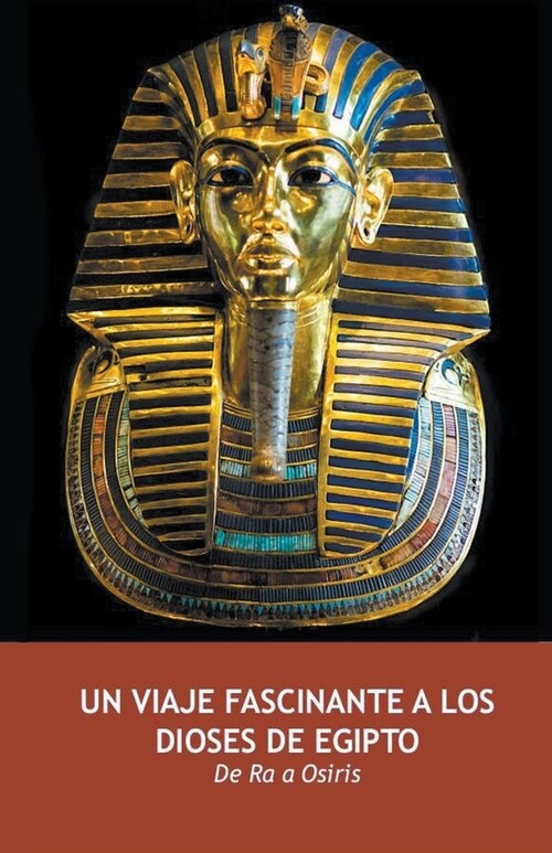 Un Viaje Fascinante a los Dioses de Egipto (Paperback)