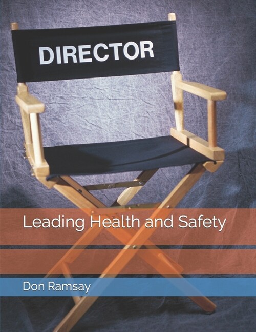 Leading Health and Safety (Paperback)