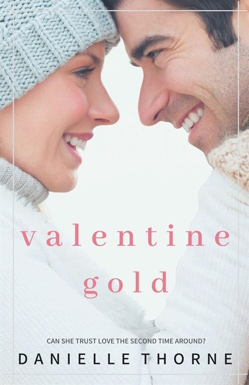 Valentine Gold (Paperback)