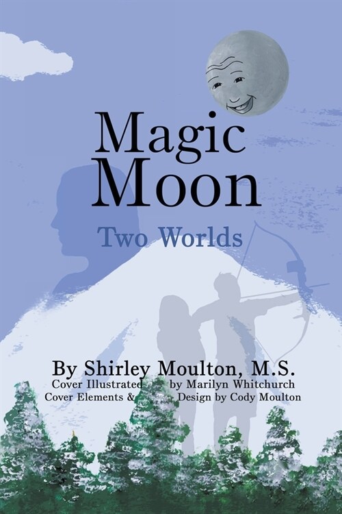 Magic Moon: Two Worlds (Vol. 3) (Paperback)