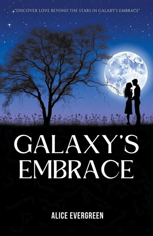 Galaxys Embrace (Paperback)