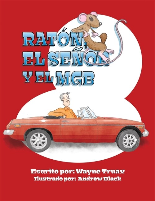 RAT?, EL SENOR Y EL MGB (Spanish Edition) (Paperback)