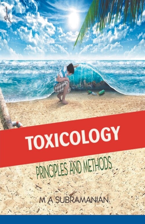 Toxicology: Principles and methods (Paperback)