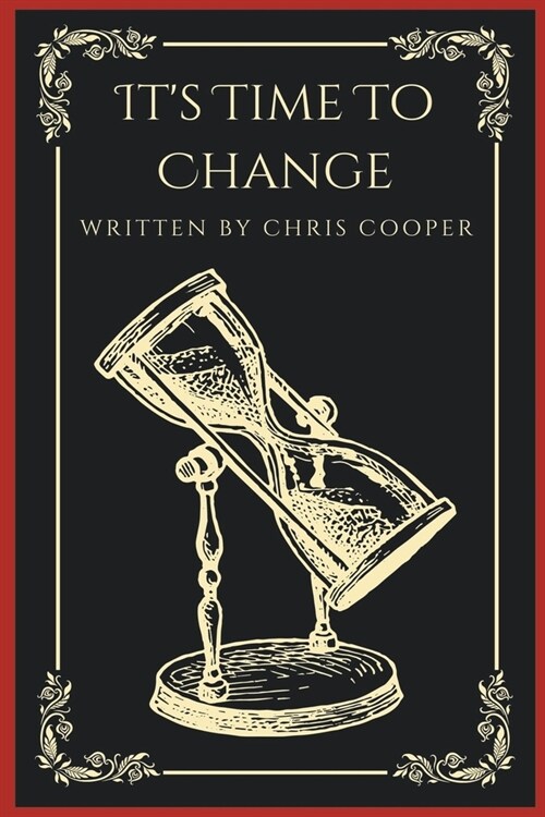 Its Time to Change (Paperback)