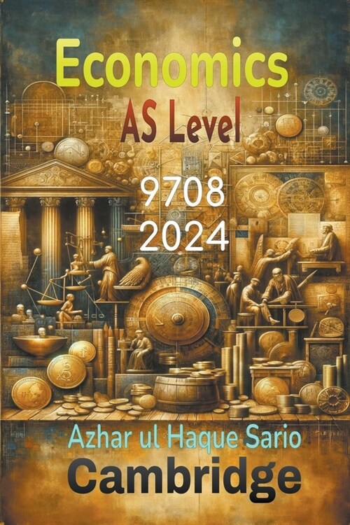 Cambridge AS Level Economics 9708: 2024 (Paperback)