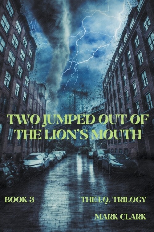 Two Jumped Out of the Lions Mouth (Paperback)