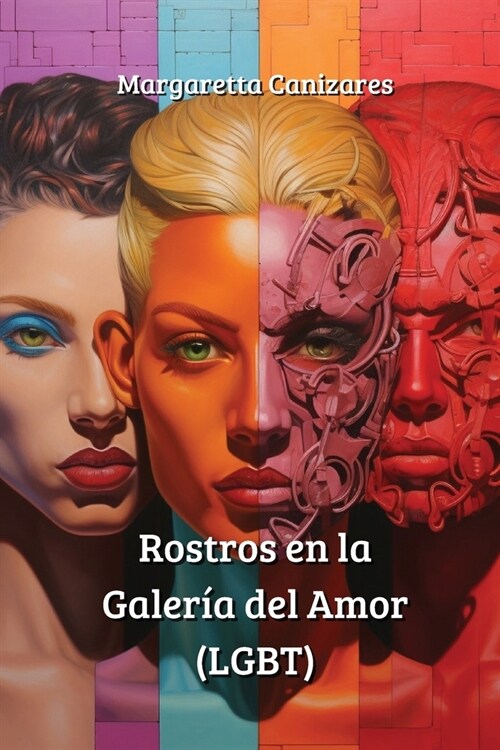 Rostros en la Galer? del Amor (LGBT) (Paperback)