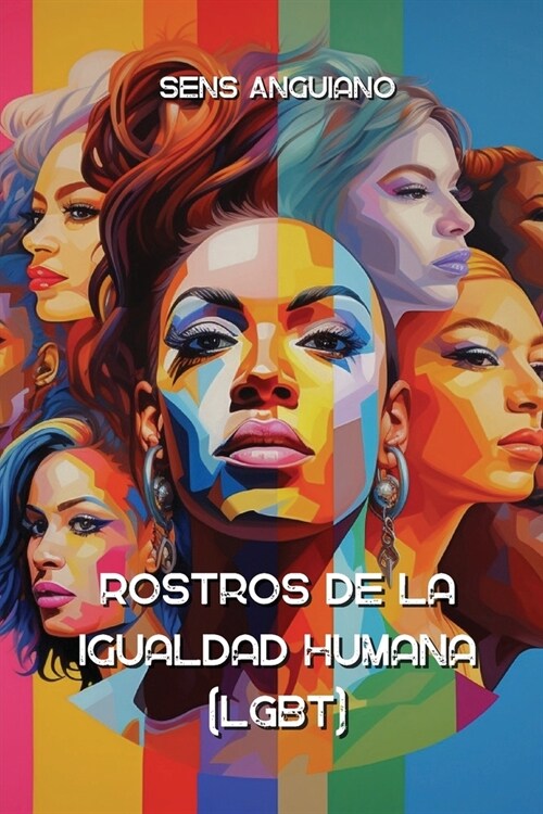 Rostros de la Igualdad Humana (LGBT) (Paperback)