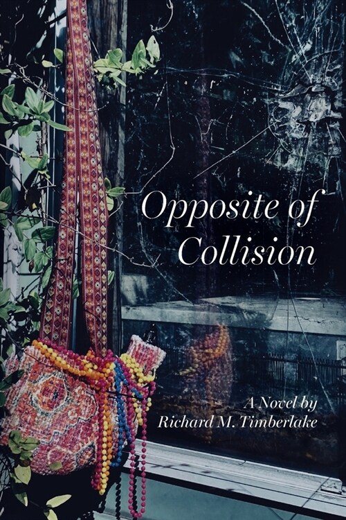 Opposite of Collision (Paperback)