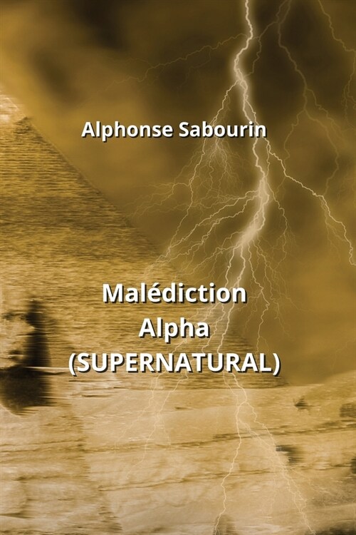 Mal?iction Alpha (SUPERNATURAL) (Paperback)