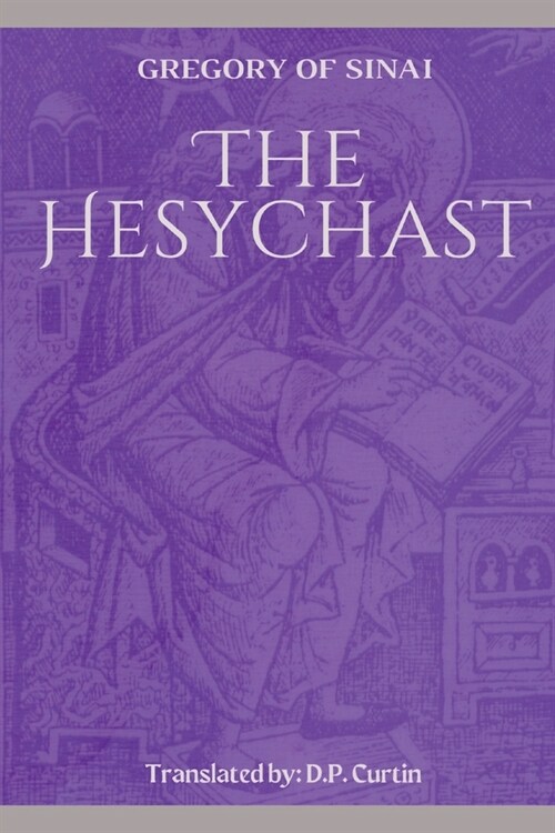 The Hesychast (Paperback)