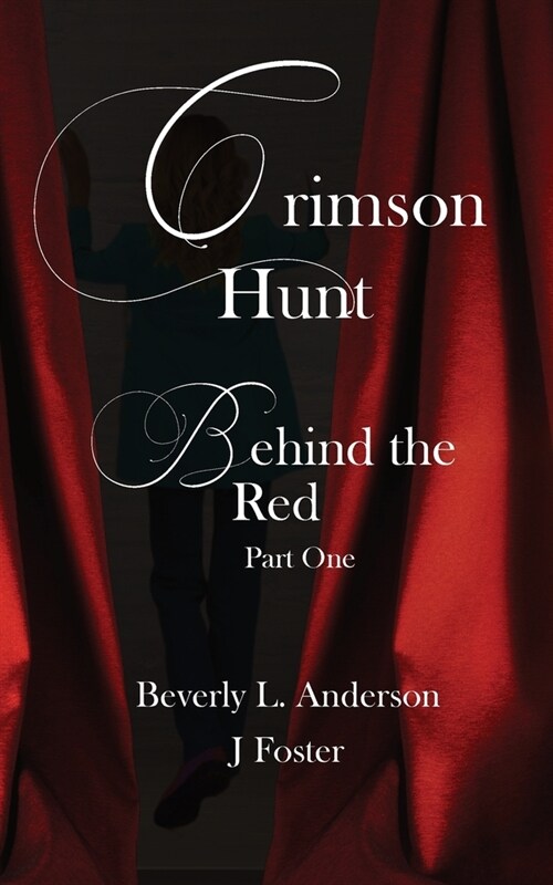 Crimson Hunt - Behind the Red Book One (Paperback)