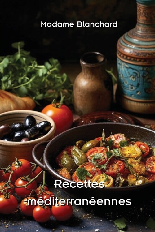 Recettes m?iterran?nnes (Paperback)