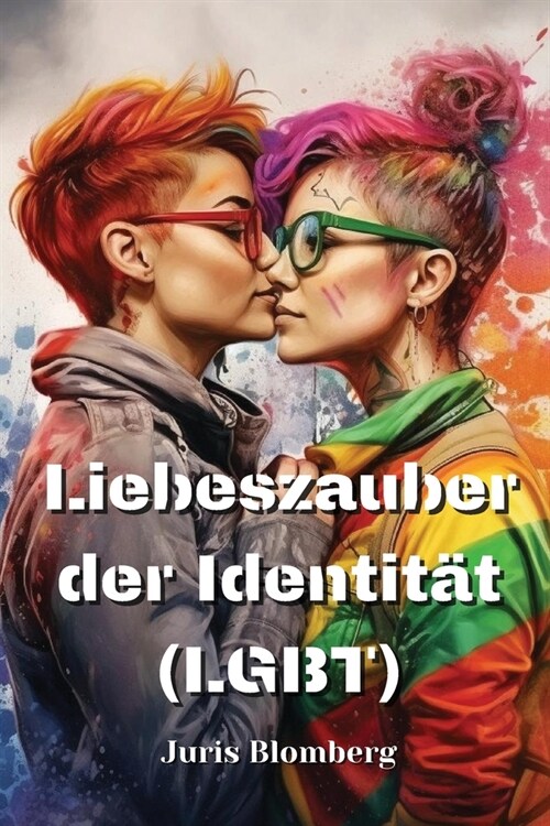 Liebeszauber der Identit? (LGBT) (Paperback)