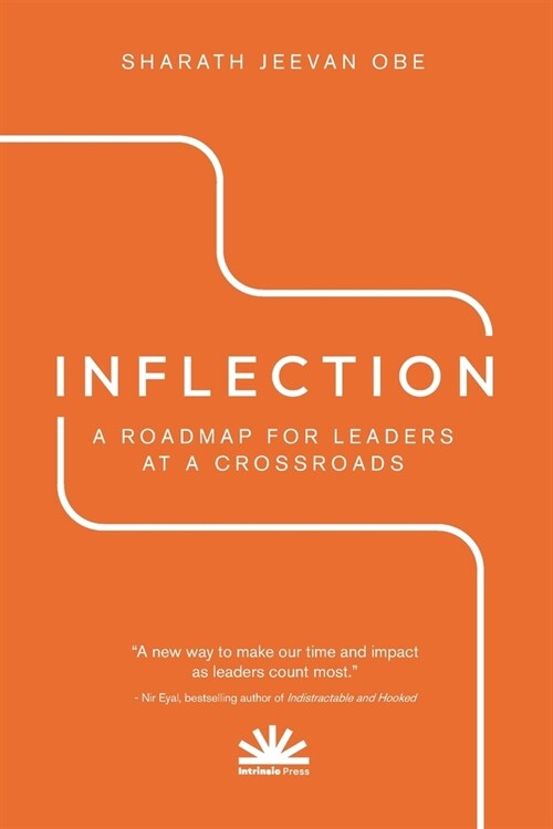 Inflection: A Roadmap for Leaders at a Crossroads (Paperback)