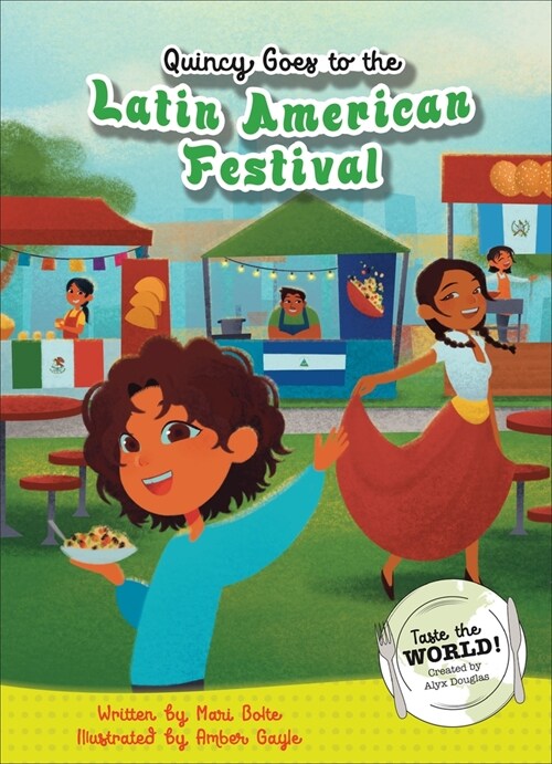 Quincy Goes to the Latin American Festival (Library Binding)