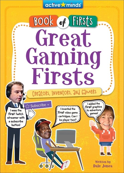 Great Gaming Firsts: Creators, Inventors, and Gamers (Library Binding)