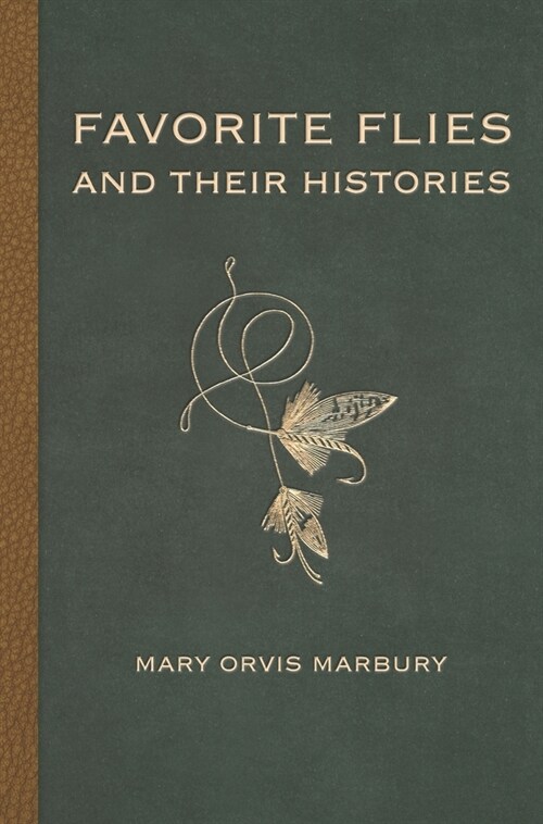 Favorite Flies and Their Histories (Hardcover)