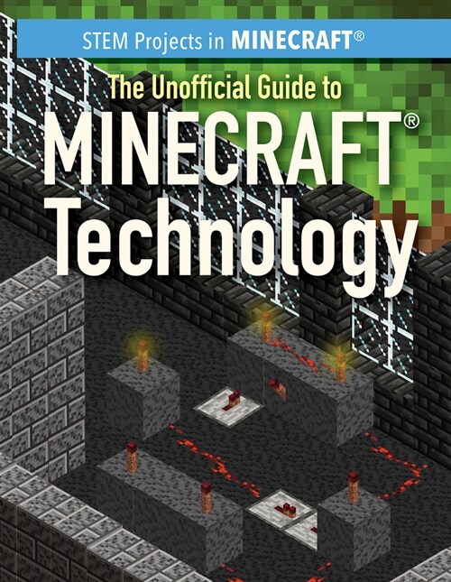 The Unofficial Guide to Minecraft(r) Technology (Paperback)