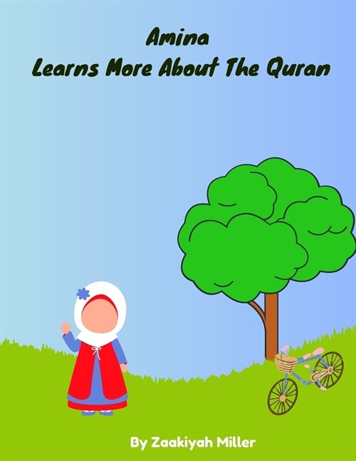 Amina Learns More About The Quran: Islamic Books For Kids (Paperback)