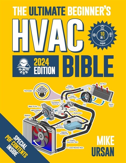 HVAC BIBLE [10 in 1] The Ultimate Beginners Guide: Mastering Residential & Commercial Systems, Setup to Advanced Troubleshooting, Practical Maintenan (Paperback)