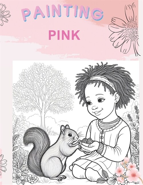 Painting PINK: Coloring book for girls (Paperback)