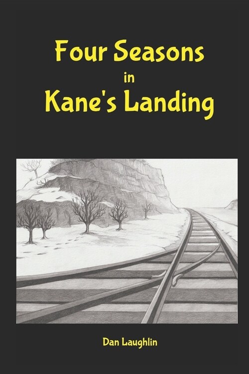 Four Seasons in Kanes Landing (Paperback)