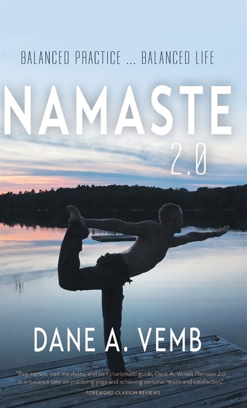 Namaste 2.0: Balanced Practice ... Balanced Life (Hardcover)