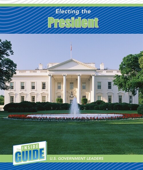 Electing the President (Paperback)