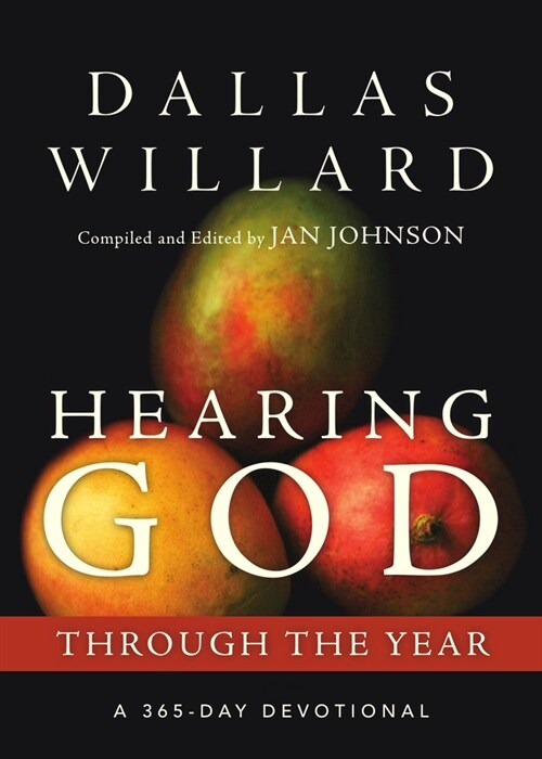 Hearing God Through the Year: A 365-Day Devotional (Hardcover)