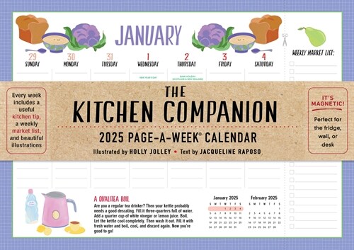 The Kitchen Companion Page-A-Week Calendar 2025: Its Magnetic! Perfect for the Fridge, Wall, or Desk (Desk)