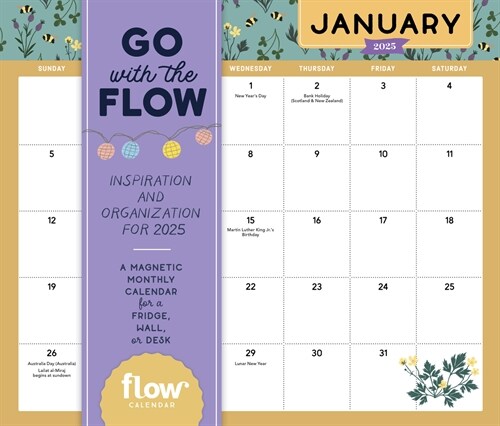 Go with the Flow: Inspiration and Organization for 2025: A Magnetic Monthly Calendar for a Fridge, Wall, or Desk (Wall)