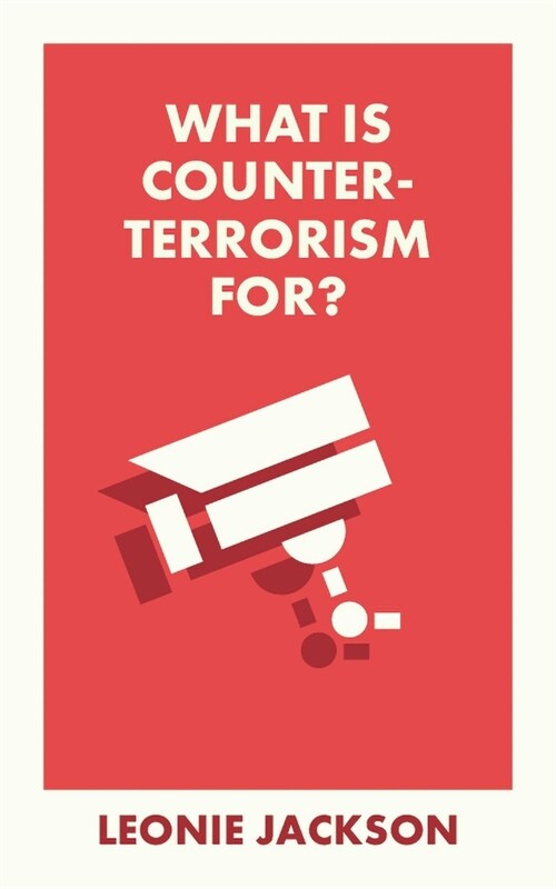 What Is Counterterrorism For? (Paperback)