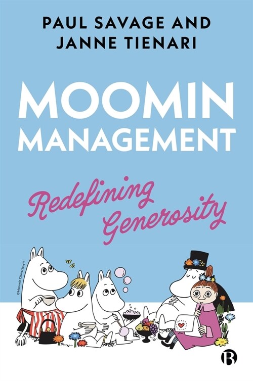 Moomin Management: Redefining Generosity (Hardcover)