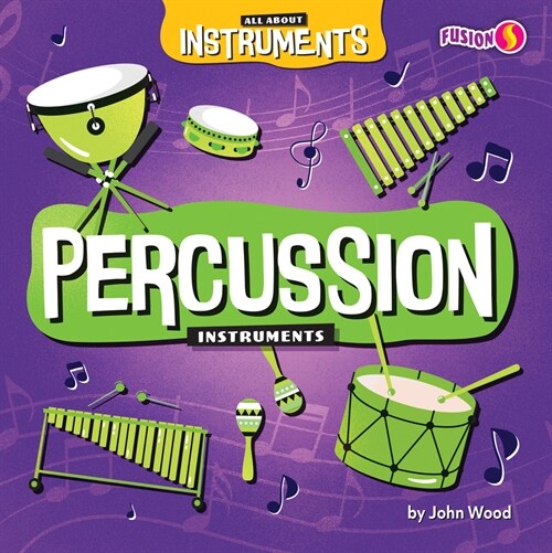 Percussion Instruments (Library Binding)