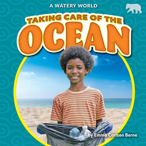 Taking Care of the Ocean (Library Binding)