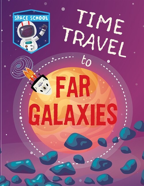 Time Travel to Far Galaxies (Paperback)