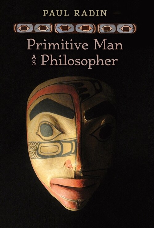 Primitive Man as Philosopher (Hardcover)