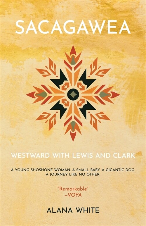 Sacagawea: Westward with Lewis and Clark (Paperback)