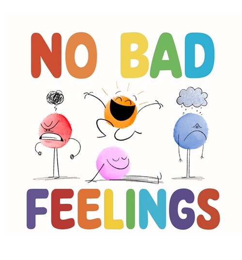 No Bad Feelings (Library Binding)