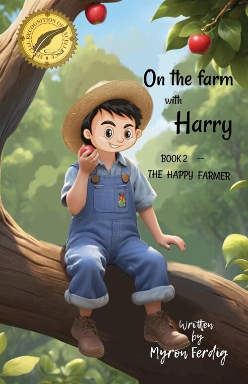 On the Farm with Harry -- BOOK 2 -- The Happy Farmer (Paperback)